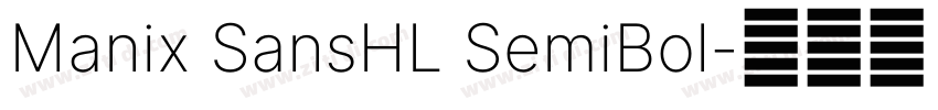 Manix SansHL SemiBol字体转换